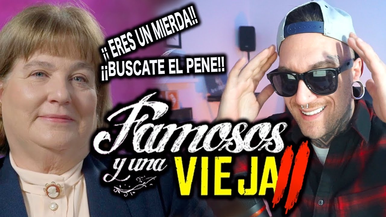 famosos y una vieja 2