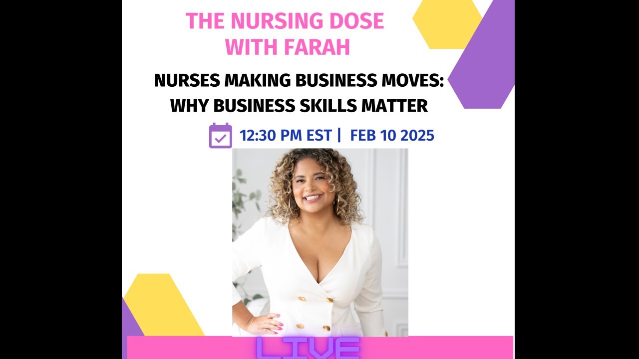 WHY BUSINESS SKILLS MATTER FOR NURSES