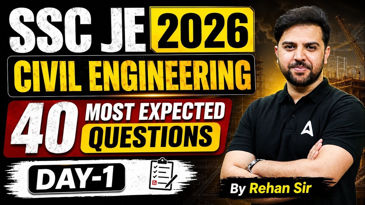SSC JE 2026 | SSC JE Civil Engineering Most Expected Questions #1 | SSC JE MCQs By Rehan Sir