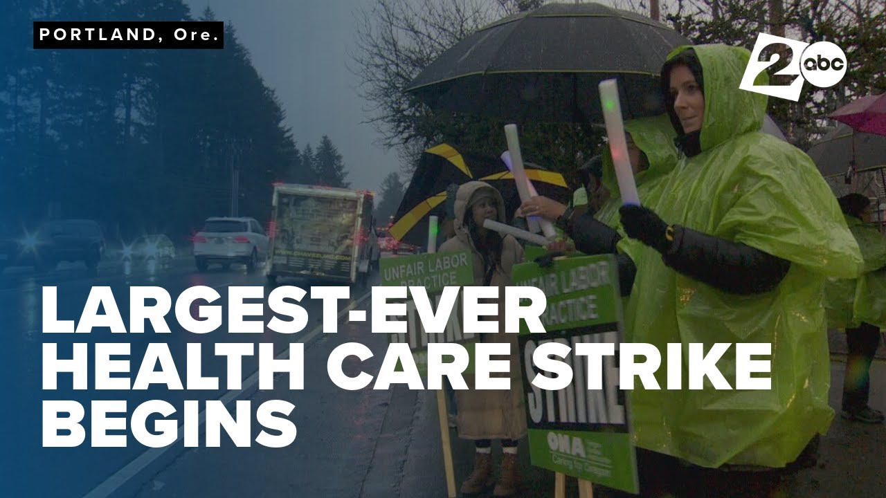 Thousands of Oregon doctors, nurses begin largest health care strike in state history