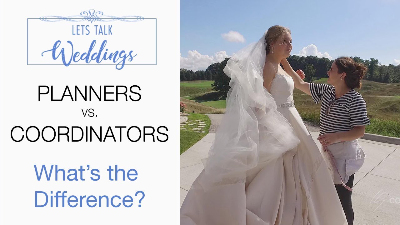 Wedding Planner vs Coordinator, what's the difference? - Let's Talk Weddings Episode 4