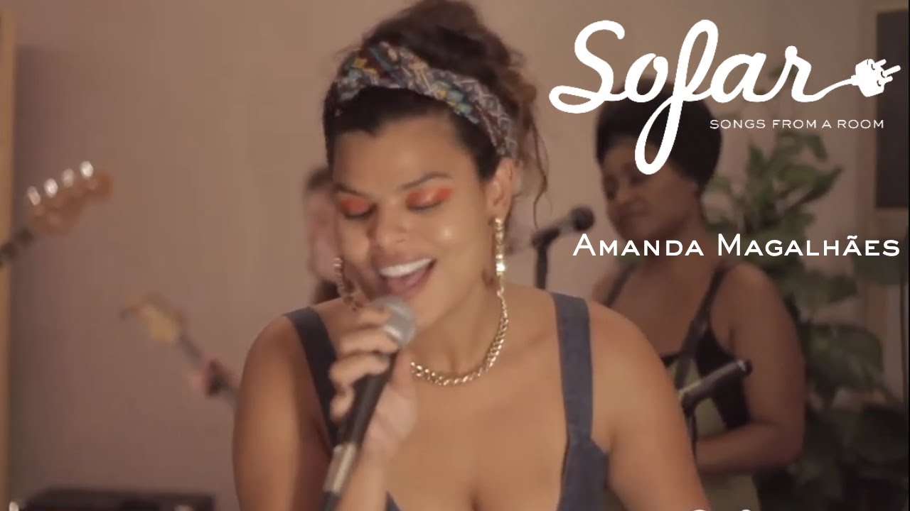 Amanda Magalhães - Deixar Levar | Sofar São Paulo