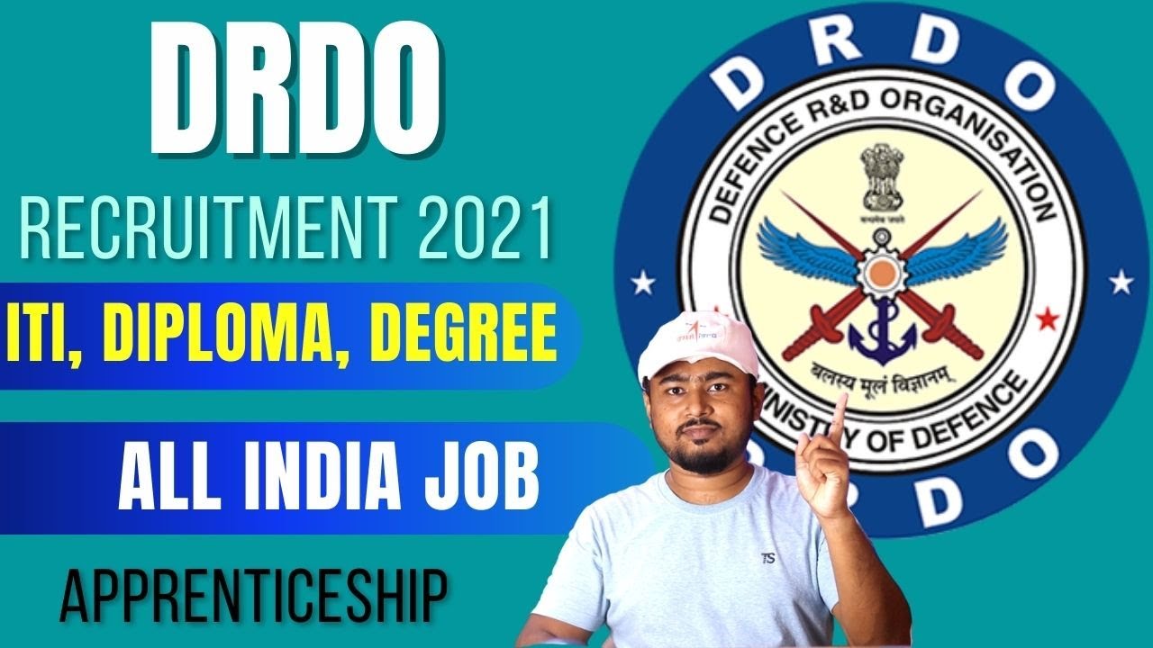 DRDO Recruitment 2021 For ITI, Diploma, Degree, Full Details to Apply