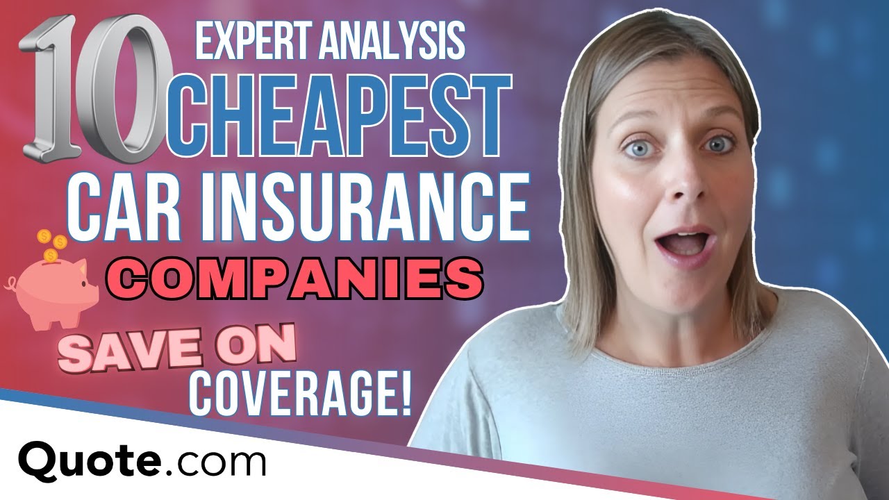 Top 10 Cheapest Car Insurance Companies: Get Low Rates From the BEST Insurers! (2026 Analysis)