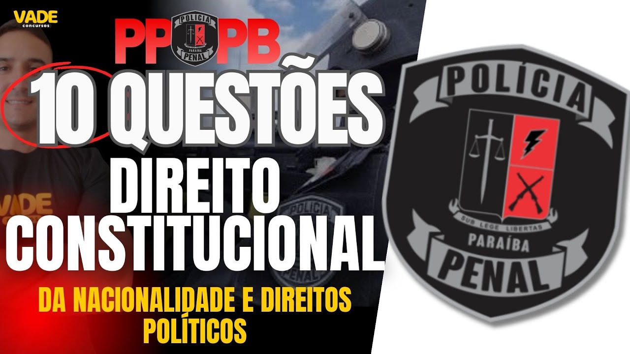 CONCURSO PPPB | 10 QUESTÕES - DIREITO CONSTITUCIONAL | BANCA IDECAN
