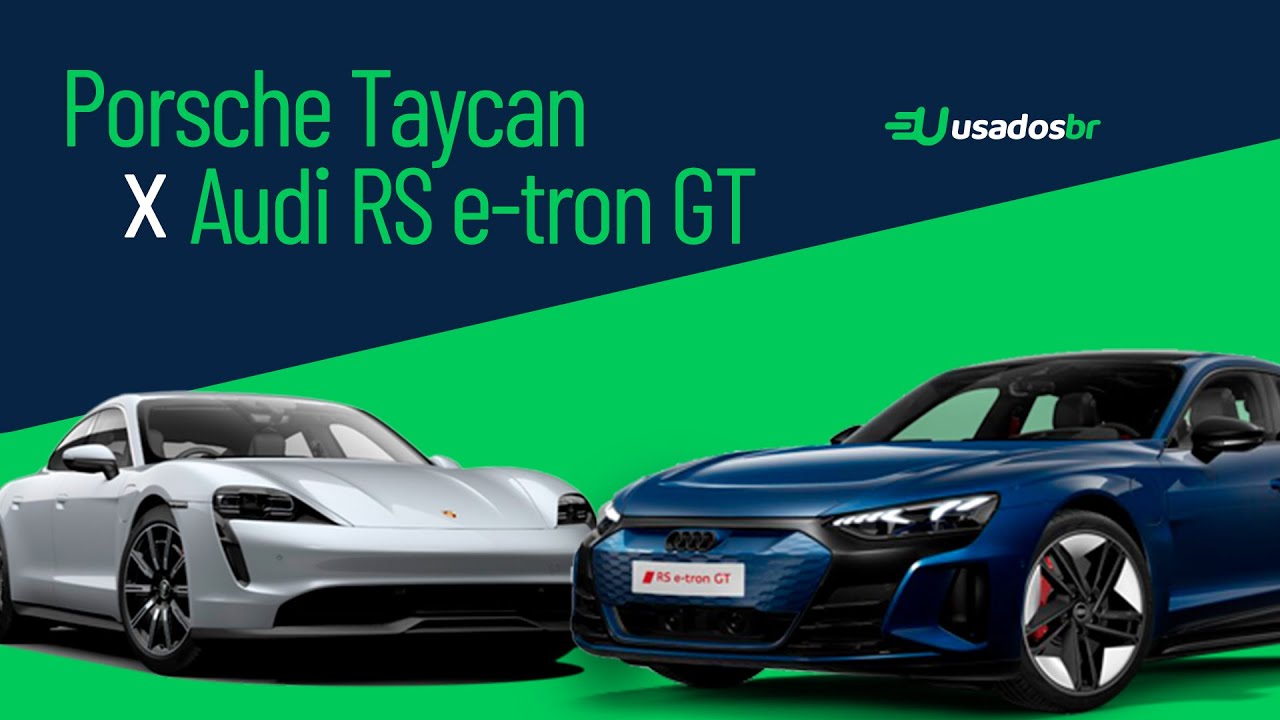 Superesportivos El&eacute;tricos: Audi RS e-tron GT vs Porsche Taycan 4S | Usadosbr