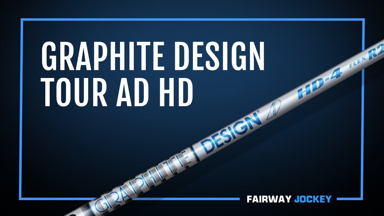Graphite Design Tour AD HD Shaft Review - Fairway Jockey | DJ Lantz