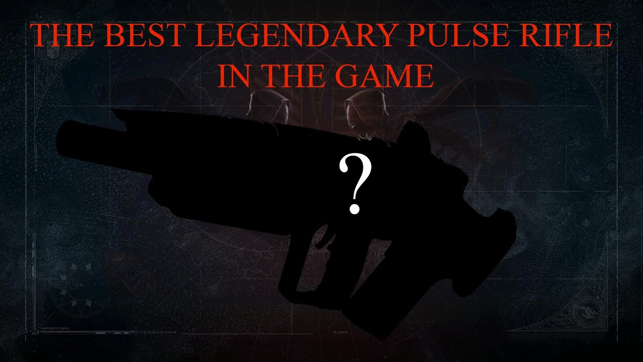 Destiny: The Best Legendary Pulse Rifle!