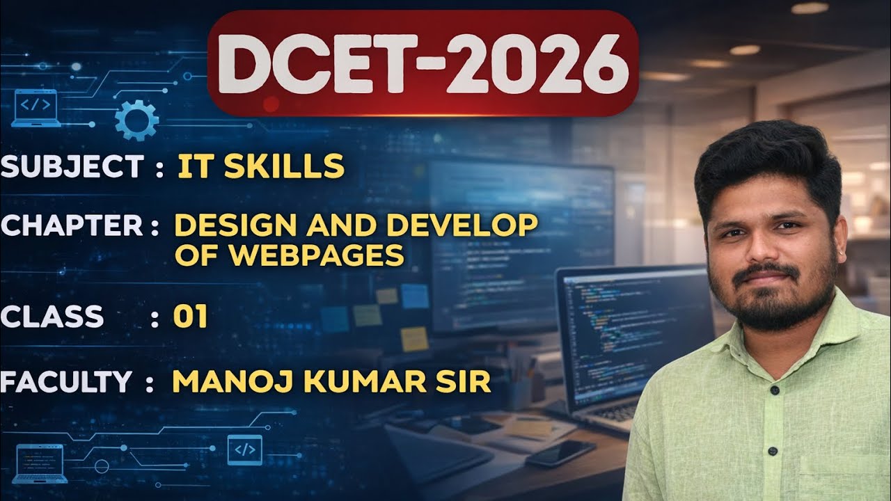 Dcet-2026 | IT SKILLS | Design and Develop webpages | Class-01
