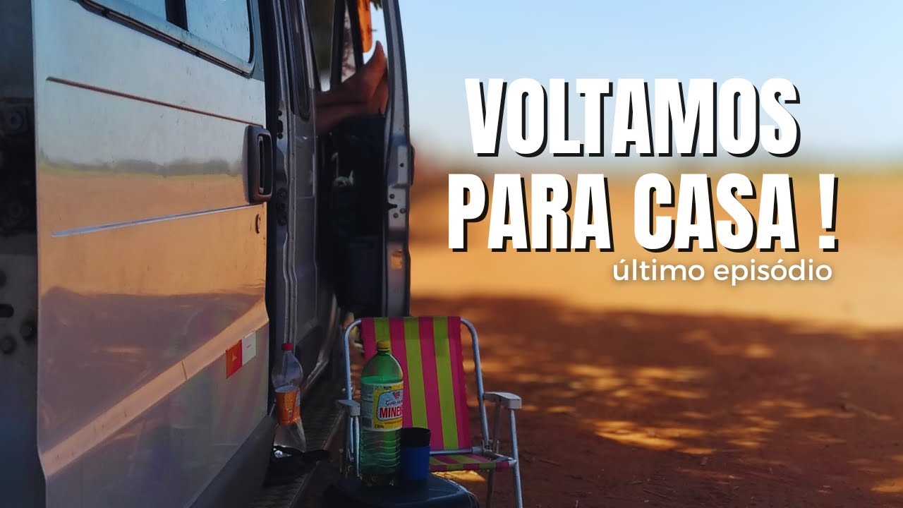 Depois de 5 MIL km na Estrada...Nossa viagem chega ao FIM!/ Ep.19