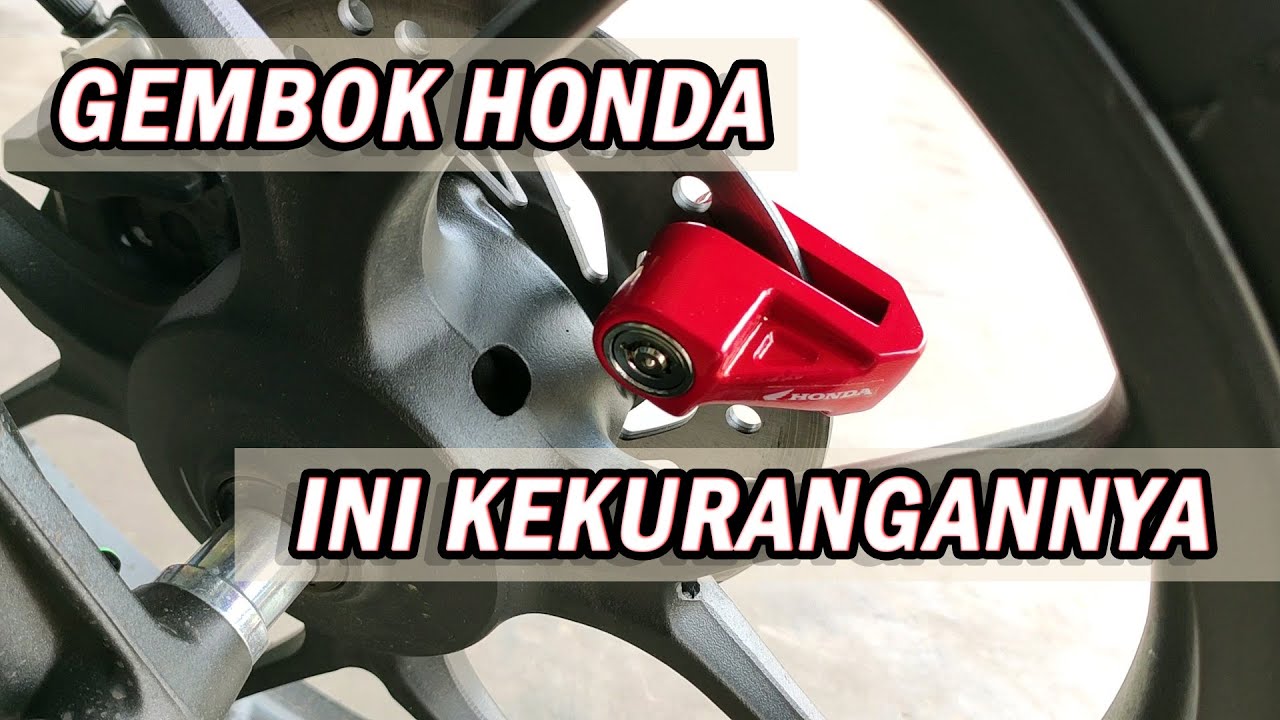 Ini Kekurangannya !! REVIEW Gembok Cakram Motor Honda