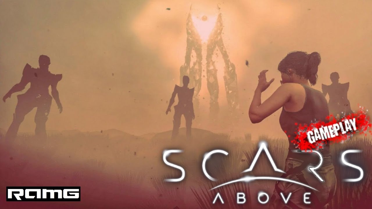 Scars Above | HD | 60 FPS | Crazy Gameplays!!