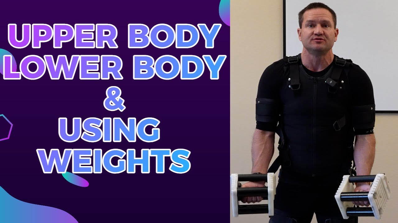 Upper And Lower Body Workouts - Using Weights