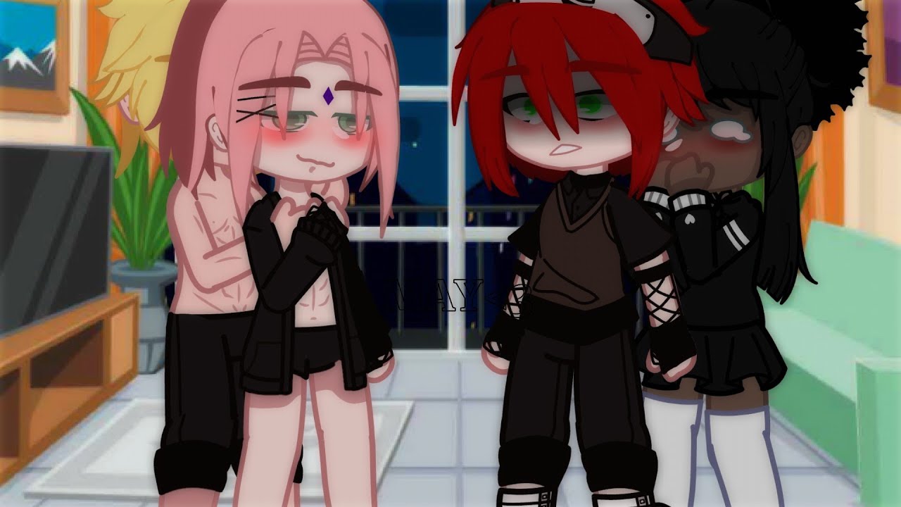 [🫀break up with your girlfriend🌑]narusaku? NARUSAKU!!!/NARUTO GACHA