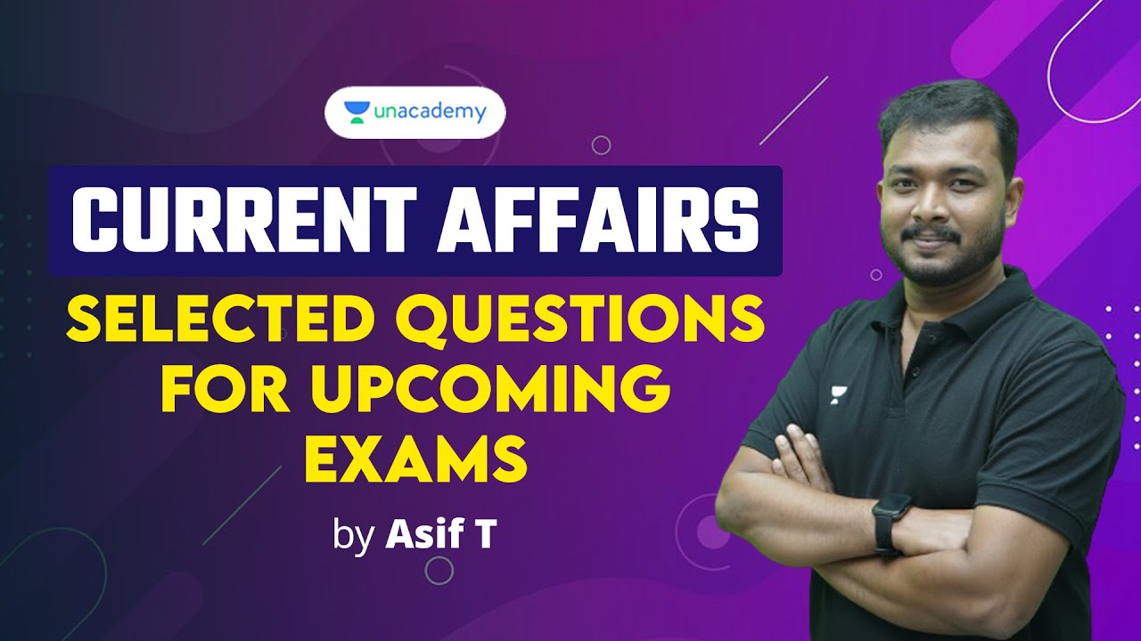 Sure Shot Current Affairs | Must Watch for Assistant, Typist, LGS, LDC | Asif T | Kerala PSC