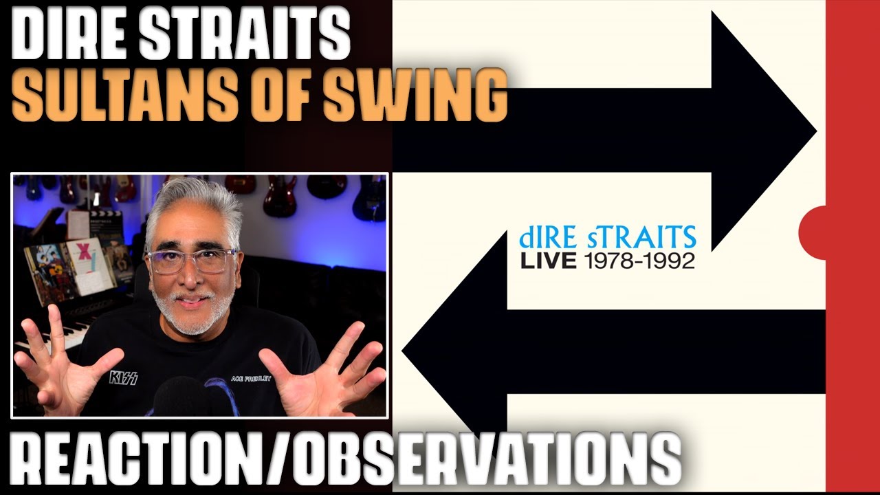 «Sultans of Swing» группы Dire Straits, реакция/наблюдения музыканта/продюсера
