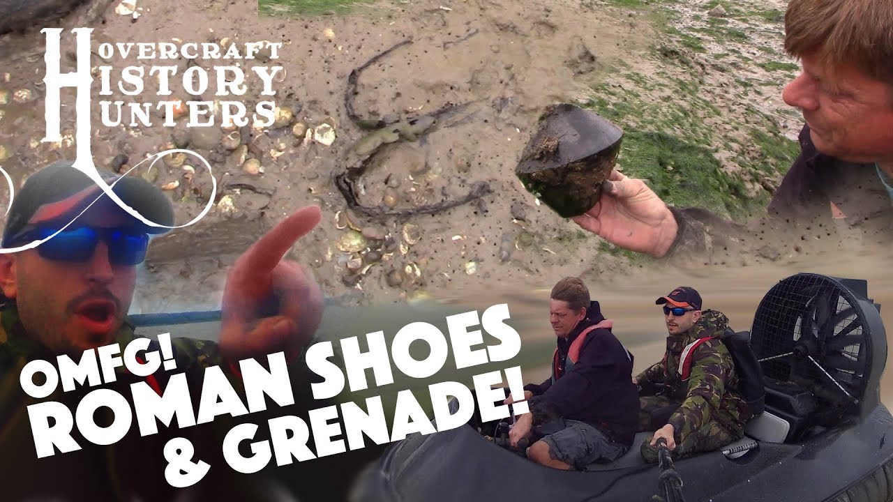 Hovercraft History Hunters find ROMAN SHOES, 18th C GRENADE and more!