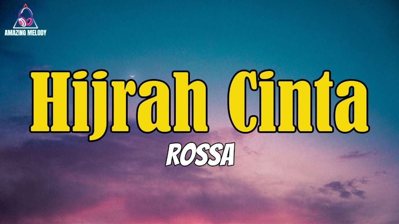 Rossa - Hijrah Cinta Lyrics
