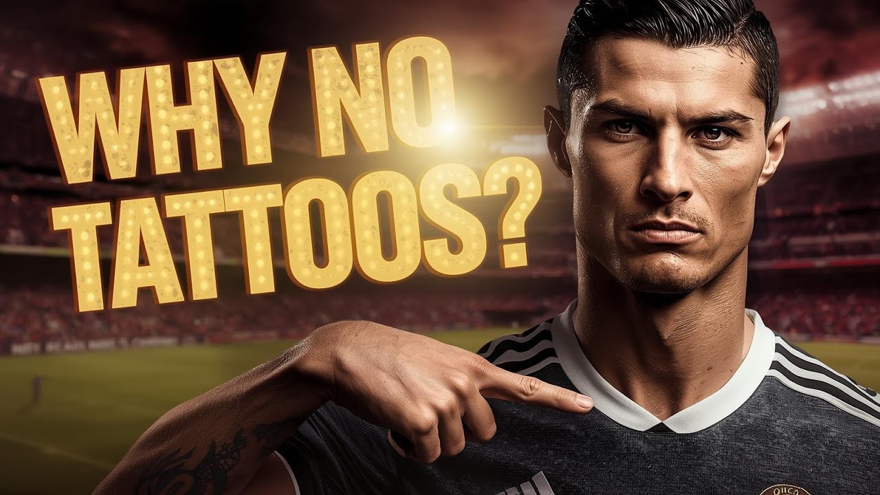 Why Cristiano Ronaldo Will Never Get Tattoos!