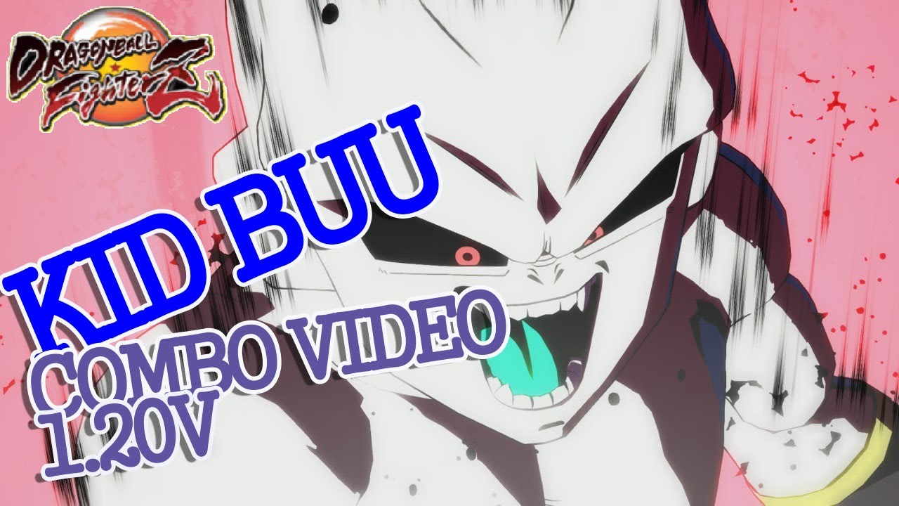 [ DBFZ 1.20v ] KidBuu combo video / 키드부우 콤보 비디오