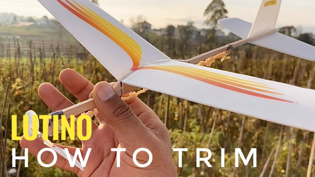Cara Trim atau Setting Terbang Pesawat Tenaga Karet Model Lutino