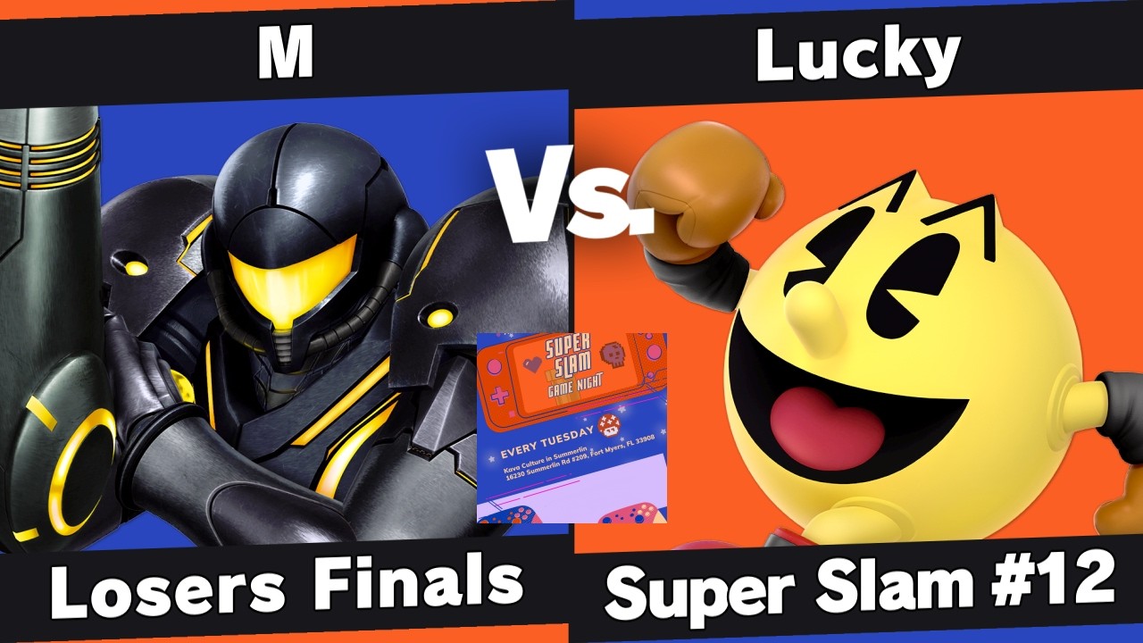 Super Slam 12 - M (Samus) vs Lucky (PAC-MAN) - Losers Finals