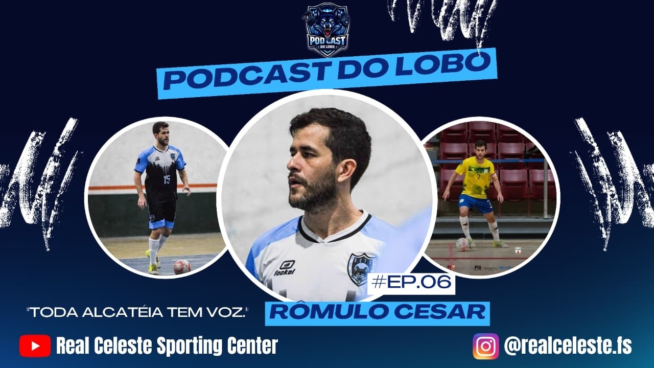 PODCAST DO LOBO - EP.06 - ROMULO CESAR