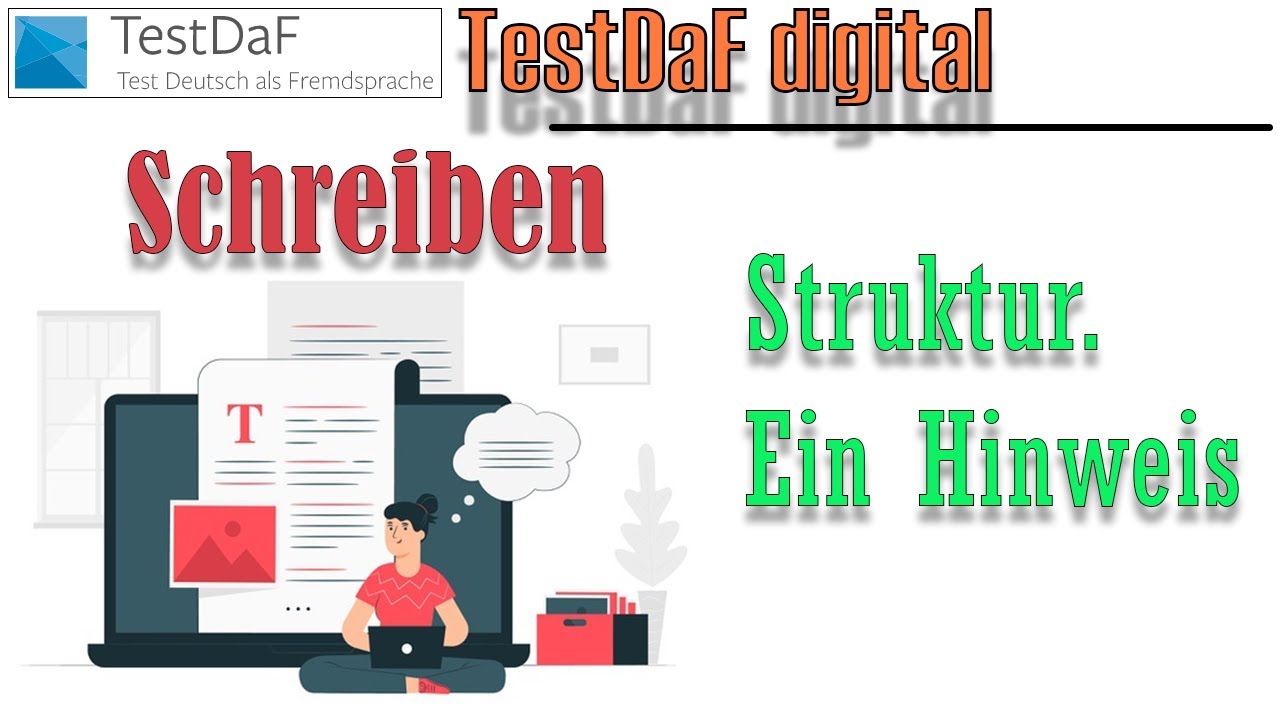 Digitaler TestDaF. Schreiben. Argumentation. Struktur