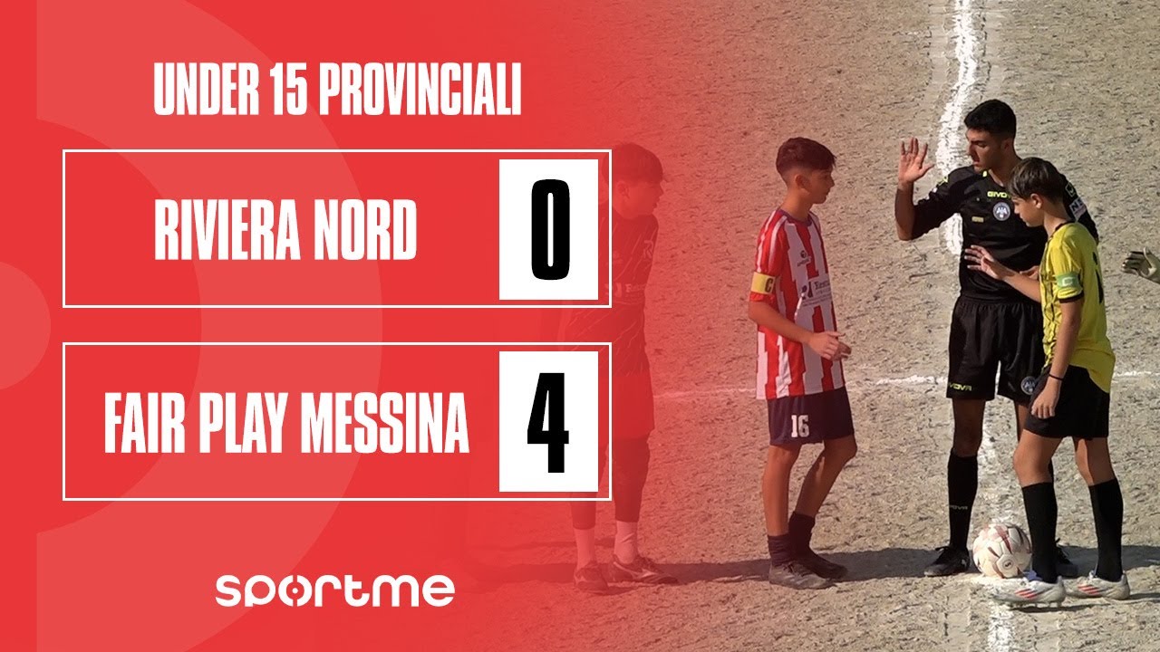 Under 15 Prov | Riviera Nord vs Fair Play Messina