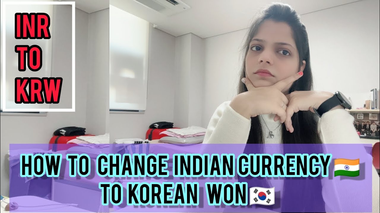 how to change indian🇮🇳 currency in south korea🇰🇷 | indian rupee to korean won | INR to KRW