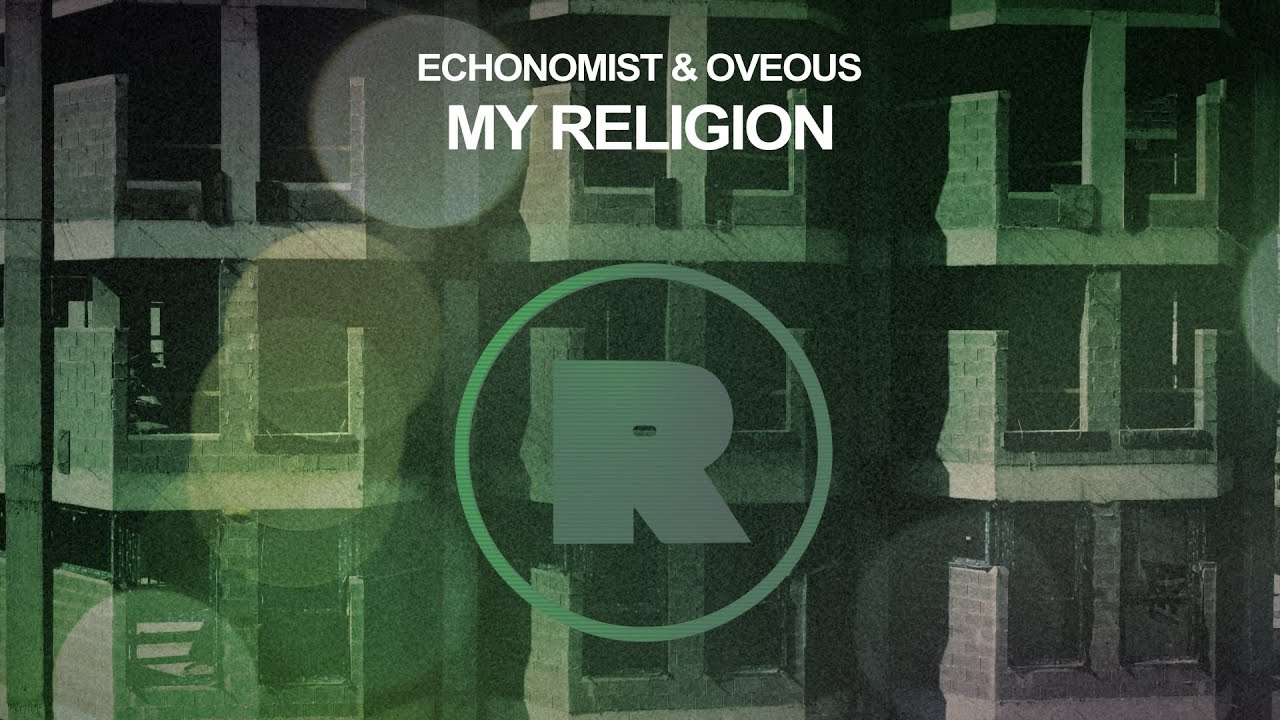 Echonomist & OVEOUS - My Religion [REKIDS280]