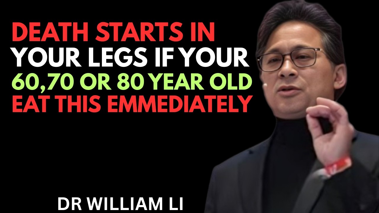 Your Legs Weaken First! Eat These 6 Foods to Strengthen Them Naturally | Dr. William Li