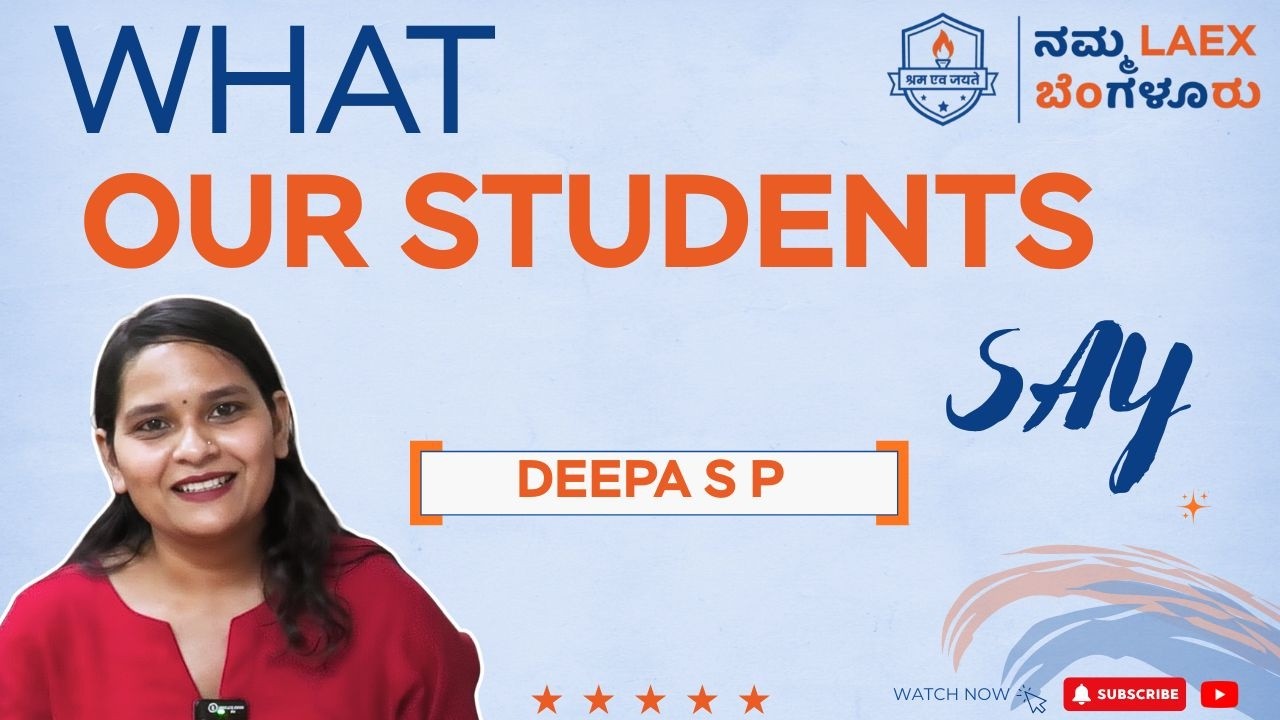 What Our Students Say | Deepa S P | La Excellence IAS Academy #upsccse #upscpreparation