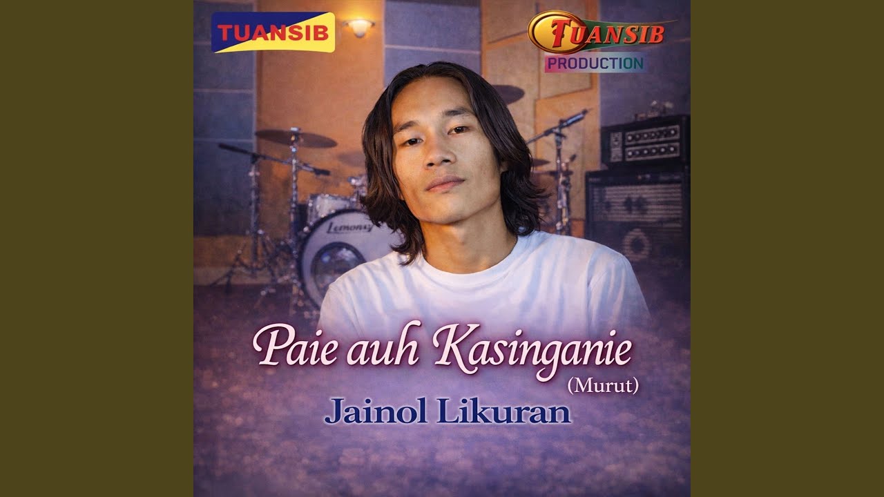 Peie Auh Kasinganie (Murut)