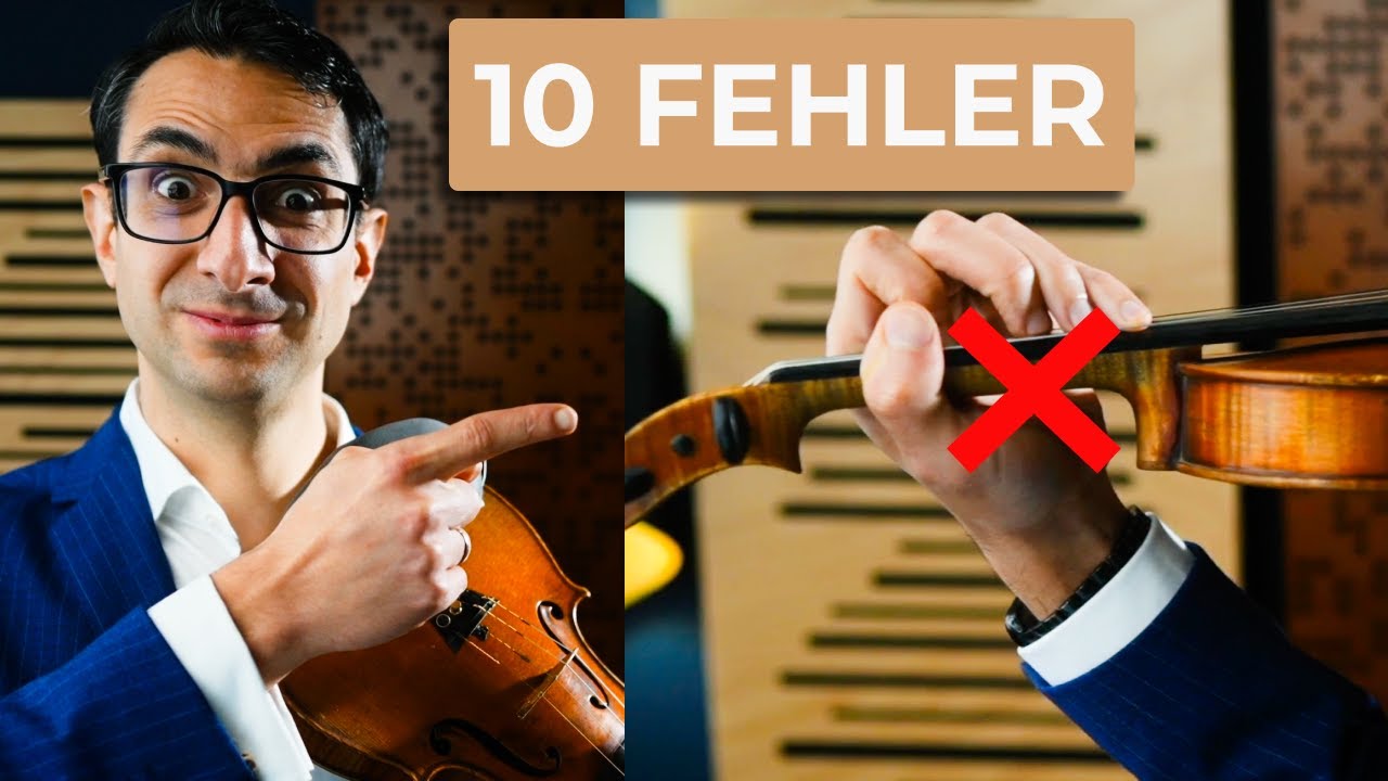 10 katastrophale Anfängerfehler - Geige lernen