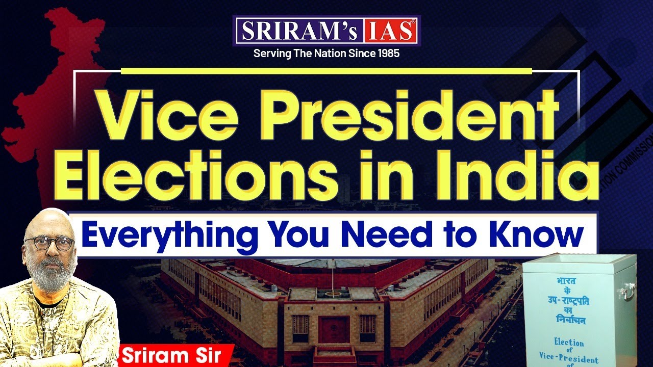 Vice President of India Explained | Election, Powers & Role | UPSC Polity | SRIRAM's IAS