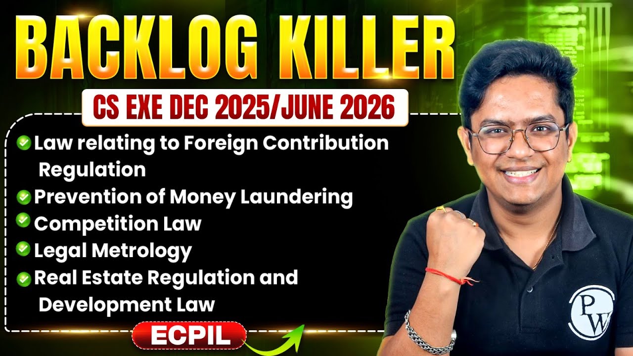 ECPIL Important Topics | CS Executive Dec 2025 / June 2026 | Backlog Killer Marathon 🔥