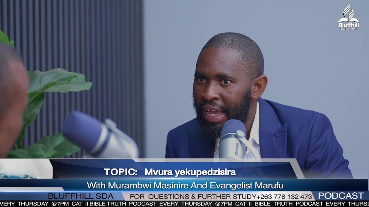Bible Truth PODCAST with Ev Marufu & Murambwi Masinire|| Mvura Yekupedzisira
