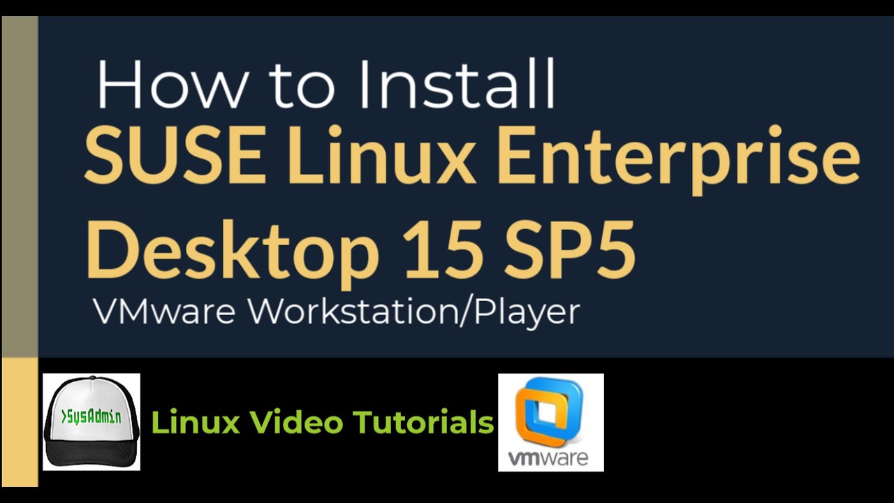How to Install SUSE Linux Enterprise Desktop 15 SP5 on VMware Workstation/Player