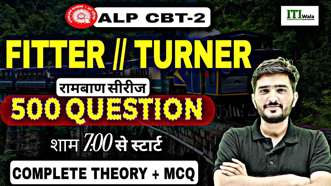 ALP CBT-2 FITTER , TURNER 500 IMPORTANT QUESTION F | FITTER  /TURNER ALP CBT-2 TRADE