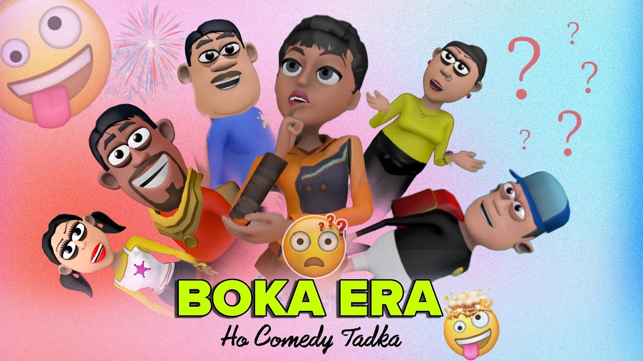 BOKA ERA HO COMEDY VIDEO | HO COMEDY TADKA