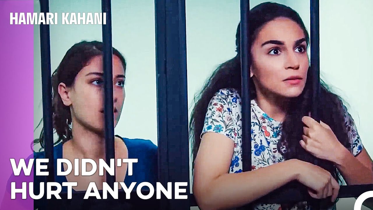 Filiz and Cicek In Jail! - Hamari Kahani Episode 21