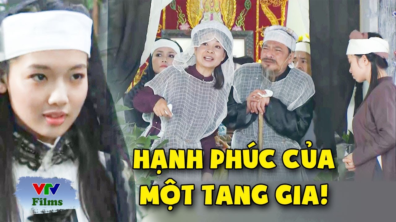 Trớ trêu khi cả gia đình VUI NHƯ TẾT khi ông cụ cố Hồng ra đi để tranh giành TÀI SẢN | Trò Đời |VTV