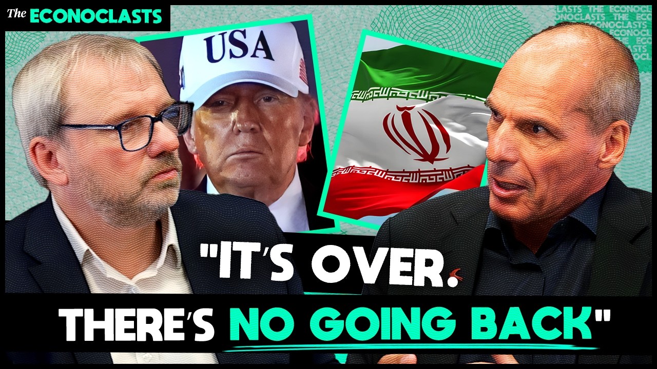 Why Iran is only the beginning… - Yanis Varoufakis & Wolfgang Munchau | The Econoclasts