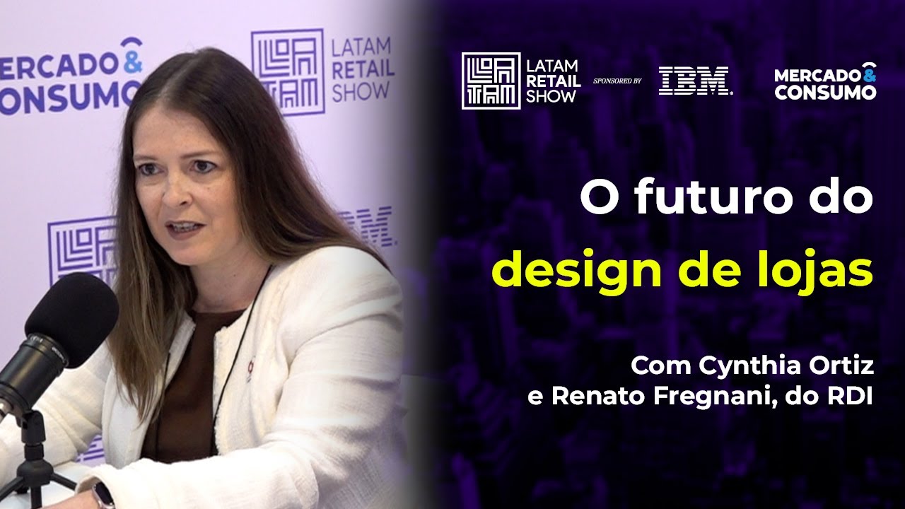 O futuro do design de lojas: menos quantidade, mais inten&ccedil;&atilde;o, conex&atilde;o e experi&ecirc;ncias