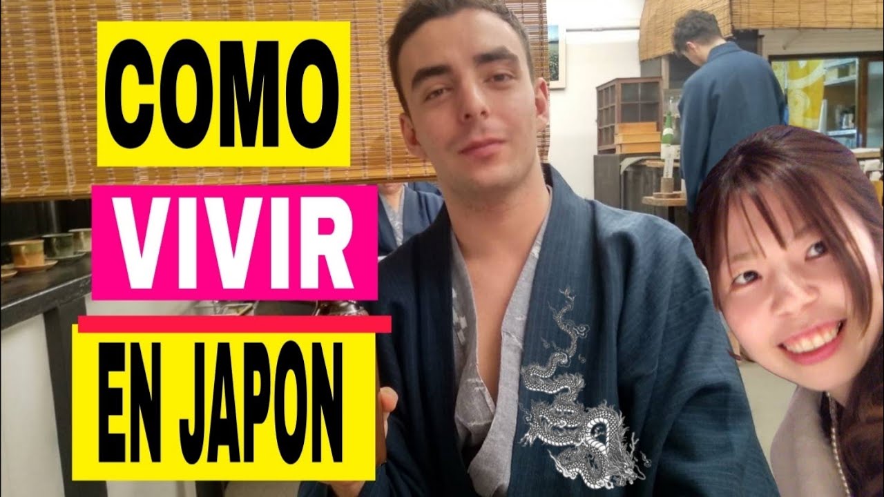 C&oacute;mo Vivir En JAP&Oacute;N Siendo Extranjero: GU&Iacute;A COMPLETA