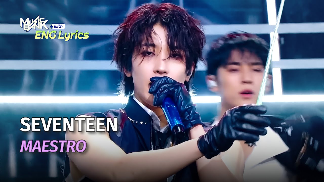 SEVENTEEN セブンティーン 세븐틴 - MAESTRO [Lyrics] | KBS WORLD TV 240510
