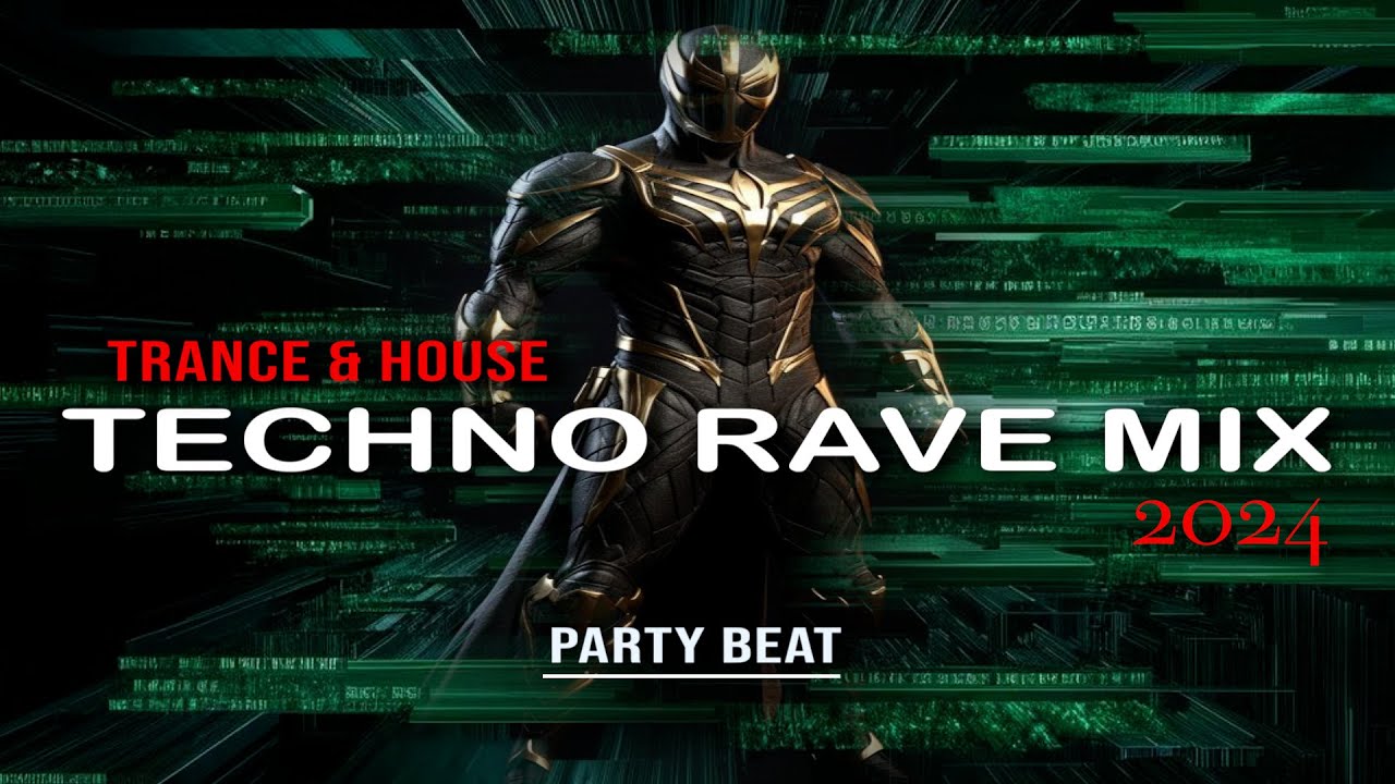 Techno House Rave Mix & Trance 2024