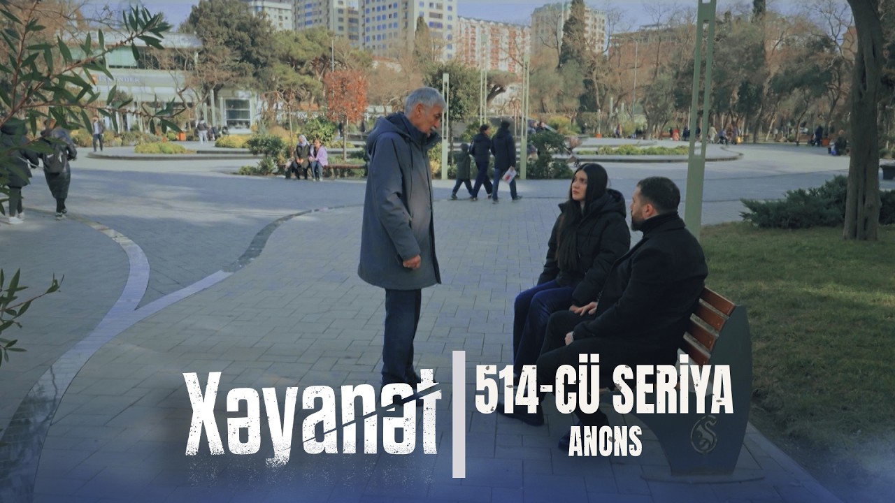 Xəyanət (3-cü mövsüm 514-cü Seriya)  ANONS