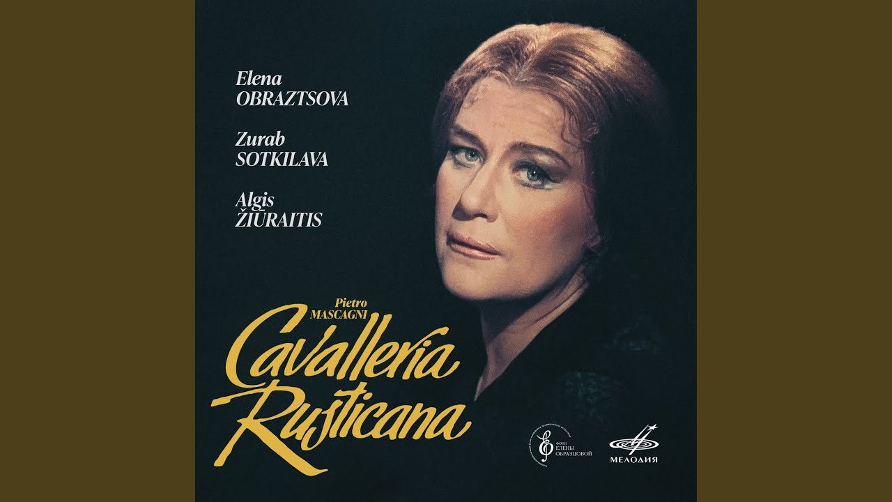Cavalleria Rusticana: Duet of Santuzza and Turiddu 